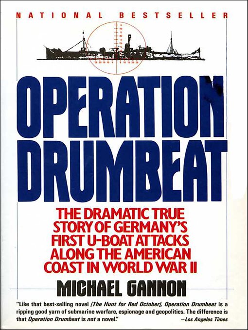 Title details for Operation Drumbeat by Michael Gannon - Wait list
